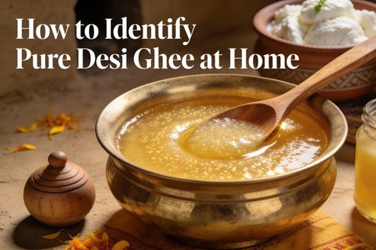How to Identify Pure Desi Ghee at Home - Aharyam Foods